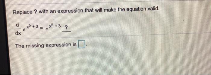 Solved Replace ? with an expression that will make the | Chegg.com