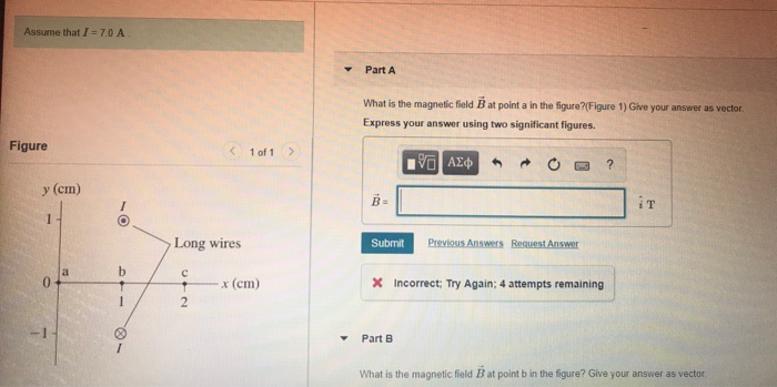 Solved Assume that I = 7.0 A Part A What is the magnetic | Chegg.com
