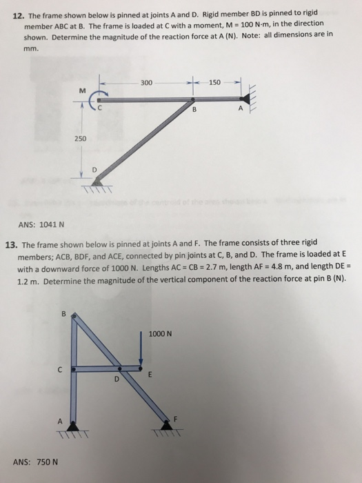 Solved 12. The frame shown below is pinned at joints A and | Chegg.com