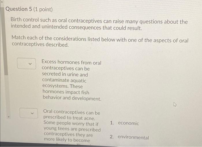 Solved Question 5 (1 point) Birth control such as oral | Chegg.com