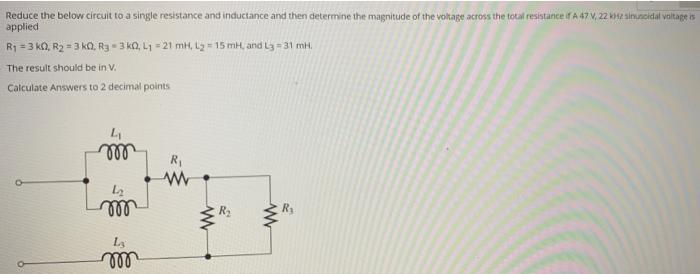 Solved For the circuit in the below figure, determine the | Chegg.com