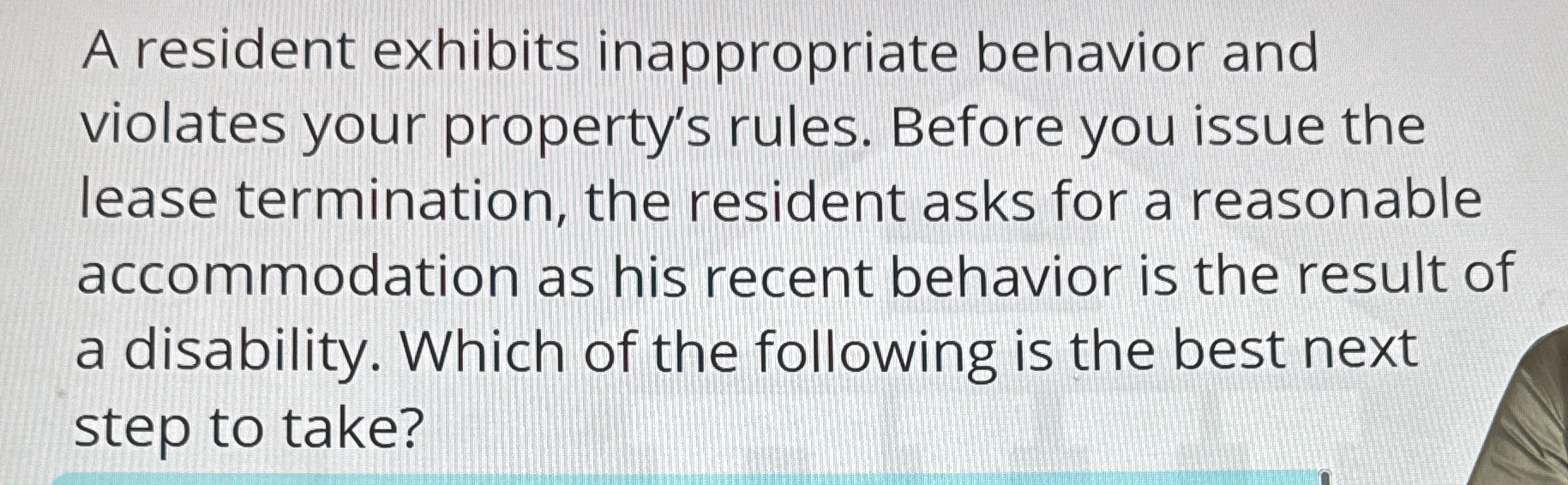 Solved A resident exhibits inappropriate behavior and | Chegg.com