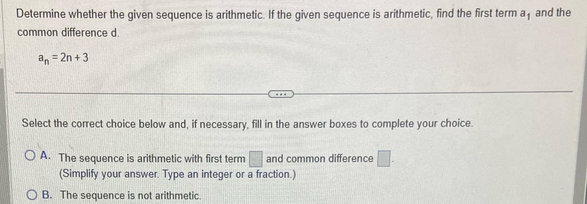 Solved Determine Whether The Given Sequence Is Arithmetic. | Chegg.com