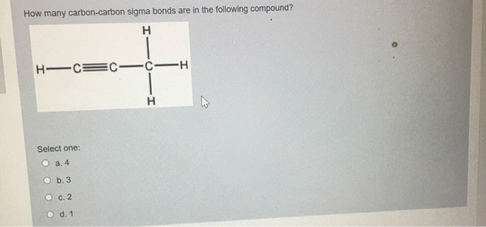 Solved How many carbon-carbon sigma bonds are in the | Chegg.com