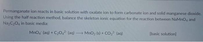 Solved Permanganate ion reacts in basic solution with | Chegg.com