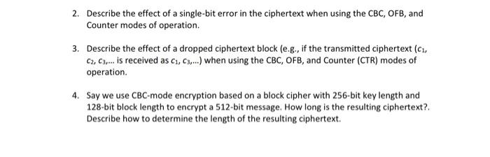 Solved 2. Describe the effect of a single-bit error in the | Chegg.com