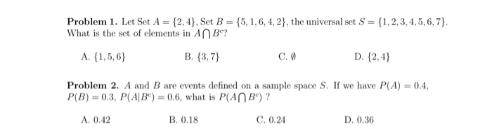 Solved Problem 1. Let Set A = {2,4}, Set B = {5, 1, 6, 4, | Chegg.com