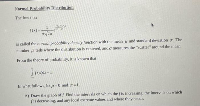 Solved Normal Probability Distribution The function | Chegg.com