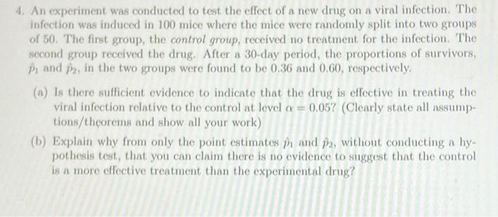 Solved 4. An experiment was conducted to test the effect of | Chegg.com