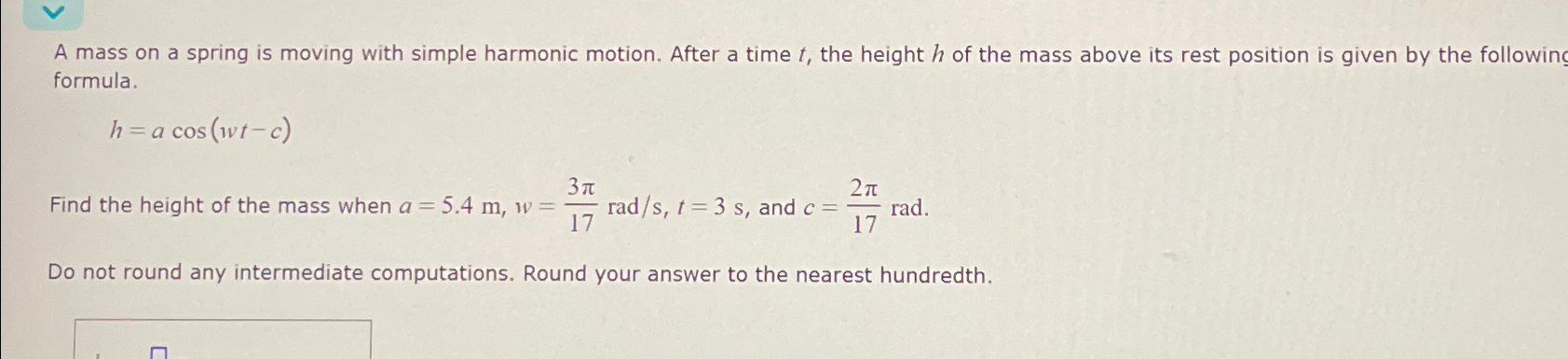 Solved A mass on a spring is moving with simple harmonic | Chegg.com