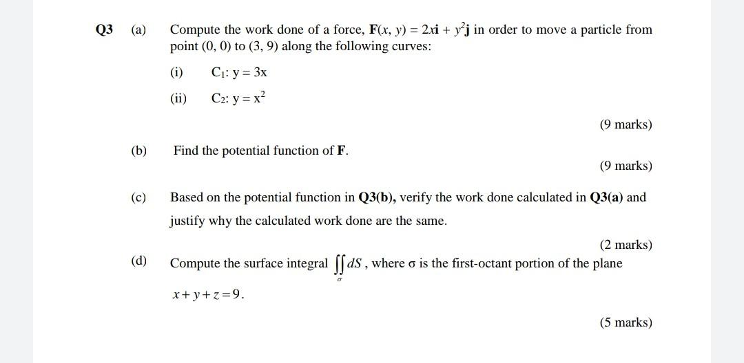 Q3 A Compute The Work Done Of A Force F X Y Chegg Com