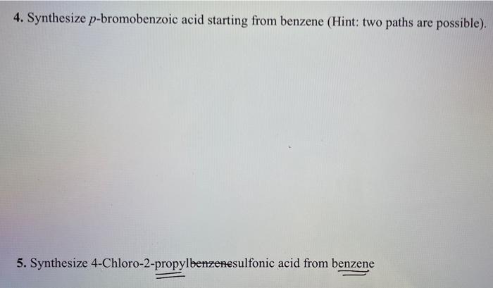 Solved 4. Synthesize P-bromobenzoic Acid Starting From | Chegg.com