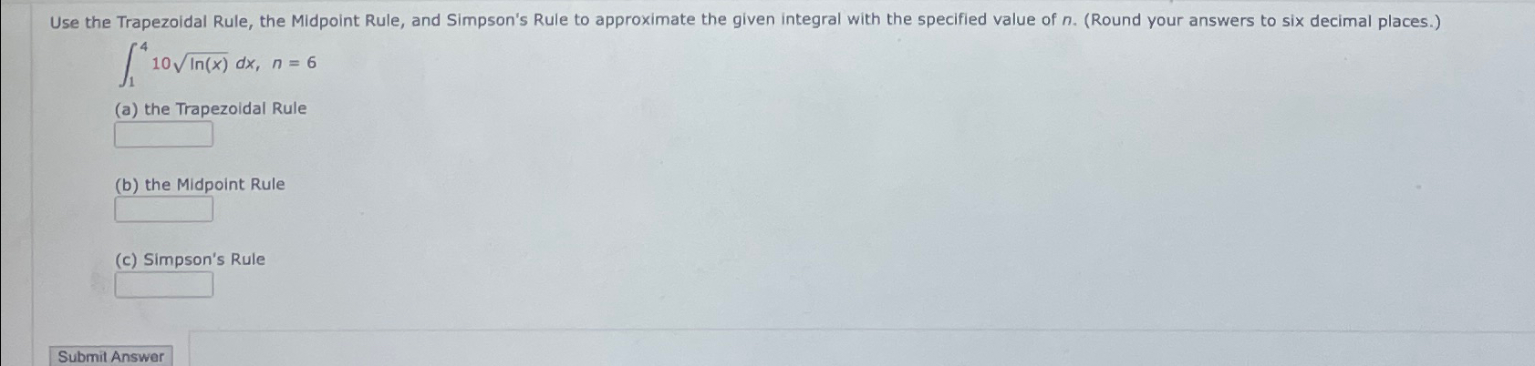 Solved Use the Trapezoidal Rule, the Midpoint Rule, and | Chegg.com