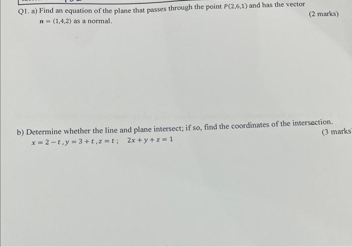 Solved Q1. a) Find an equation of the plane that passes | Chegg.com