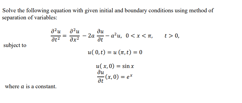 Solved Solve the following equation with given initial and | Chegg.com