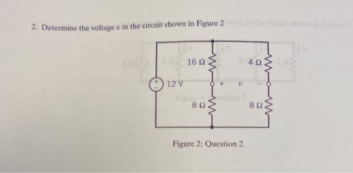 Solved 2. Determine The Voltage V In The Circuit Shown In | Chegg.com