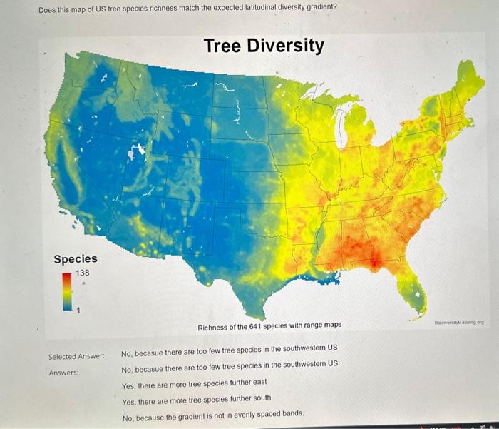 Solved Does this map of US tree species richness match the | Chegg.com