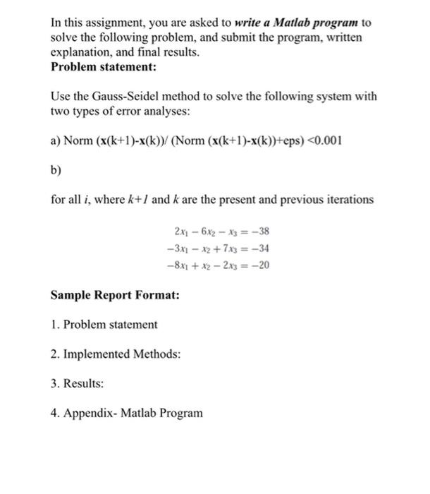 Solved In this assignment, you are asked to write a Matlab | Chegg.com