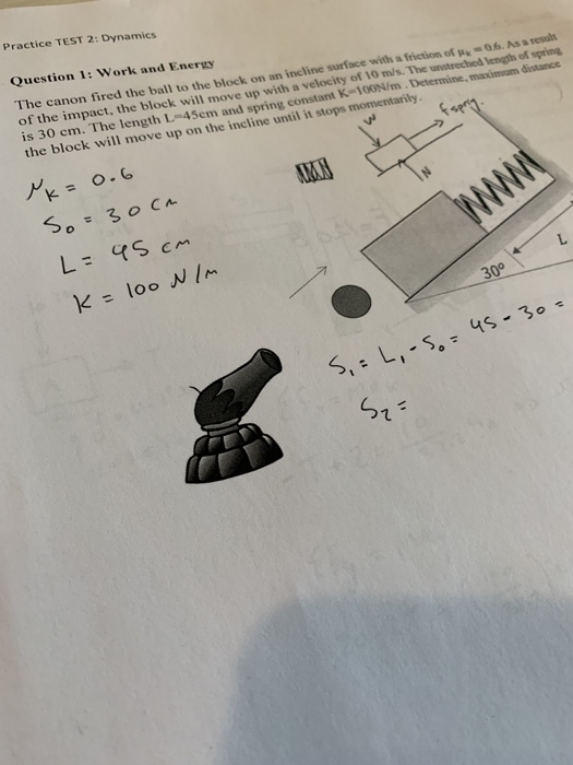 Practice TEST 2: Dynamics Question 1: Work And Energy | Chegg.com