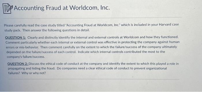 Solved Accounting Fraud At Worldcom, Inc. Please Carefully | Chegg.com