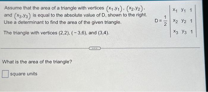 Solved Assume That The Area Of A Triangle With Vertices | Chegg.com