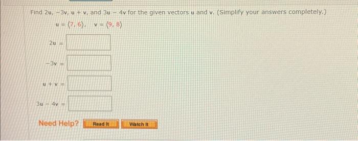 Solved Find 2u−3vuv And 3u−4v For The Given Vectors U 5073