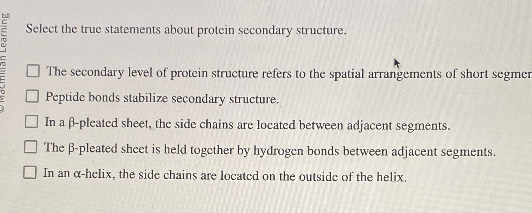 Solved Select the true statements about protein secondary