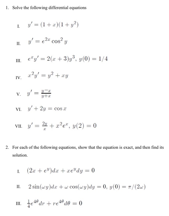 Solved 1. Solve the following differential equations 1. y' = | Chegg.com