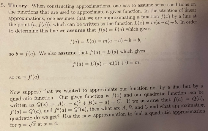 Solved 5. Theory: When constructing approximations, one has | Chegg.com
