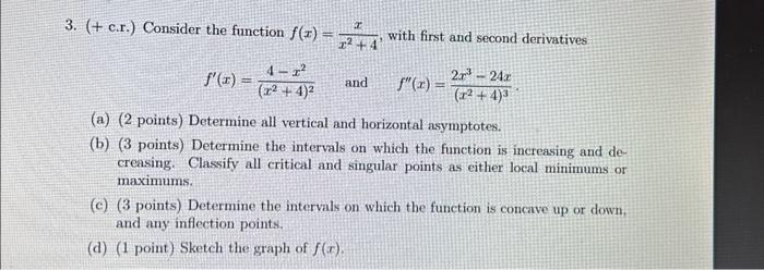 Solved 3. (+ c.r.) Consider the function f(x)=x2+4x, with | Chegg.com