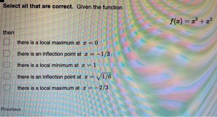 Solved Select all that are correct. Consider the function | Chegg.com