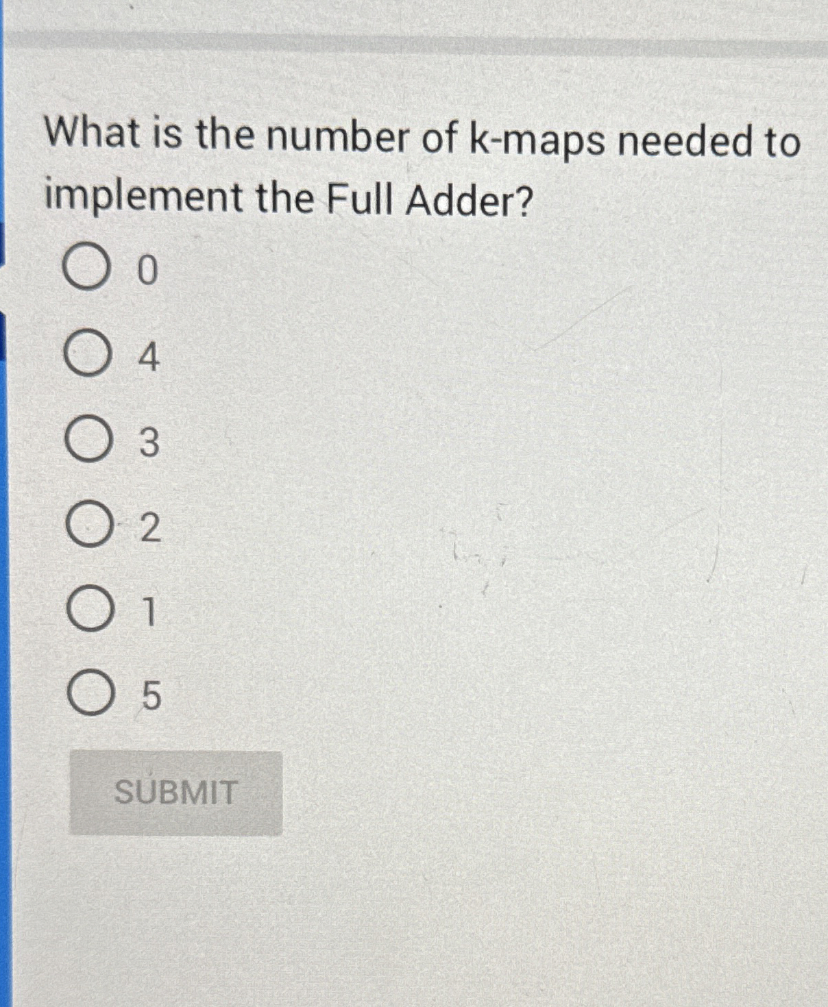Solved What is the number of k-maps needed toimplement the | Chegg.com