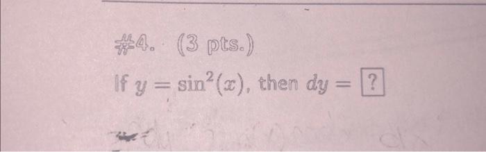 If \( y=\sin ^{2}(x) \), then \( d y= \)