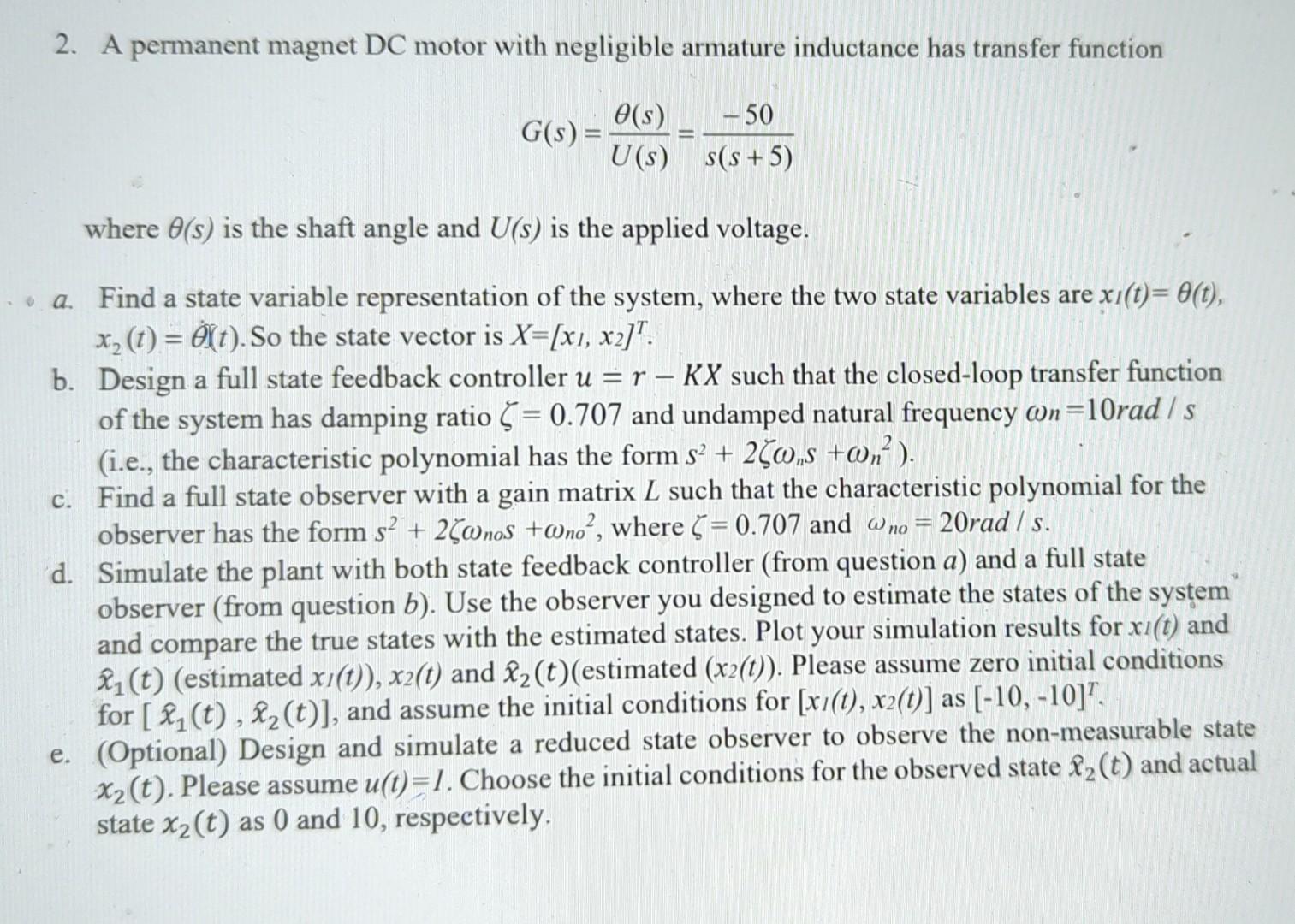 Solved 2. A permanent DC motor with negligible