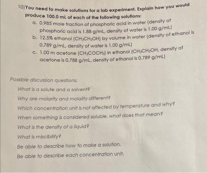 Solved 10)You need to make solutions for a lab experiment. | Chegg.com