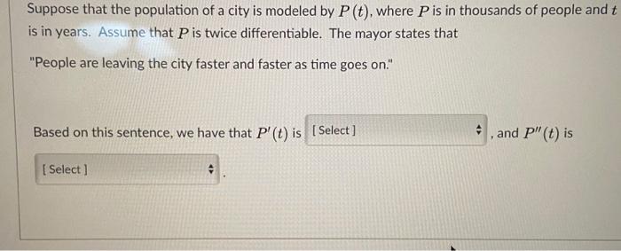 Solved Suppose that the population of a city is modeled by | Chegg.com