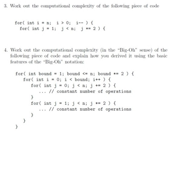Solved 3. Work out the computational complexity of the | Chegg.com