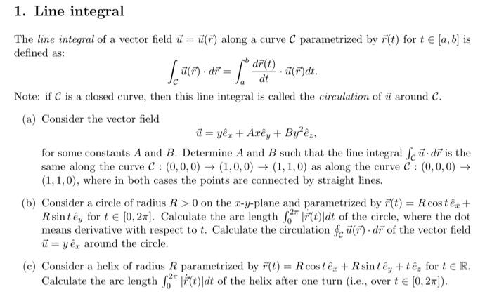 Solved 1. Line integral The line integral of a vector field | Chegg.com