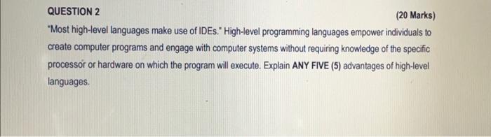 Solved QUESTION 2 (20 Marks) "Most high-level languages make | Chegg.com
