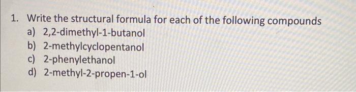 draw a structural formula for 2 methyl 1 butanol