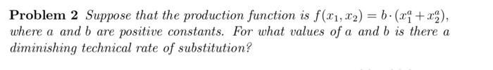 Solved Problem 1 A firm has the production function | Chegg.com