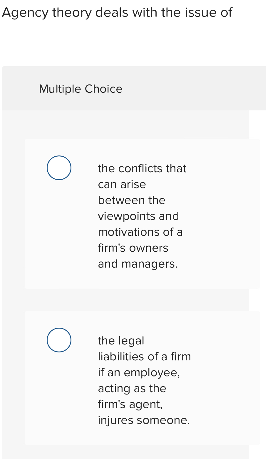 Solved Agency theory deals with the issue ofMultiple | Chegg.com