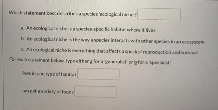 Which Best Describes How an Organism’s Niche Is Determined-Ecology 101