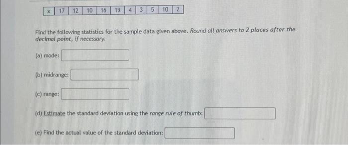 Solved Find the following statistics for the sample data | Chegg.com