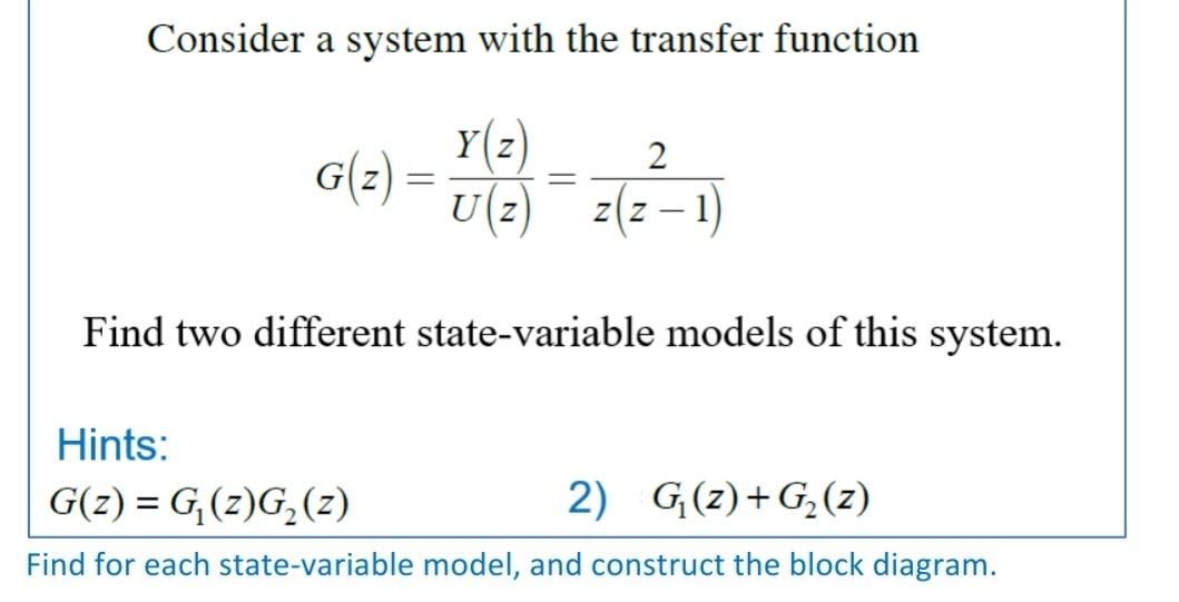 Consider a system with the transfer function | Chegg.com