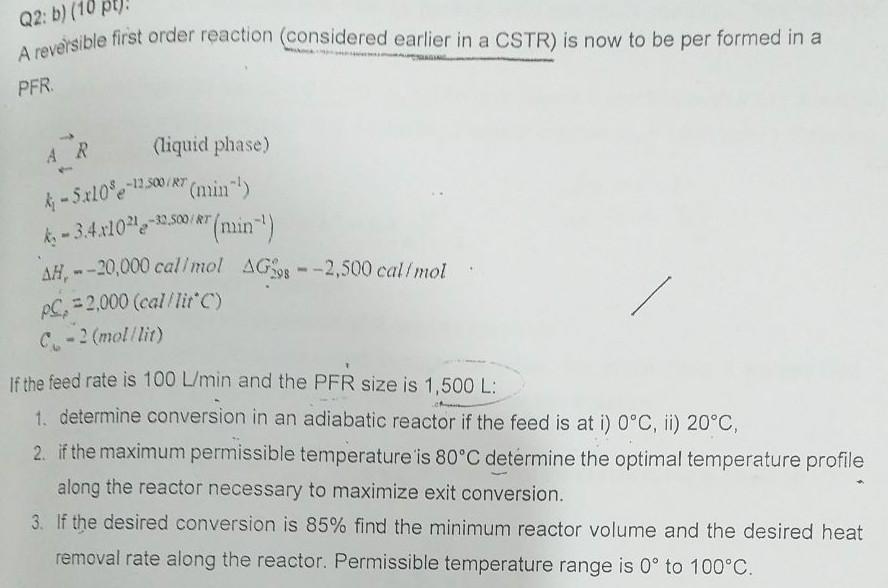 Solved Q2: B) (101 A Reversible First Order Reaction | Chegg.com