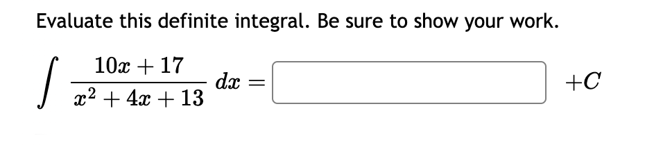 Solved Evaluate this definite integral. Be sure to show your | Chegg.com
