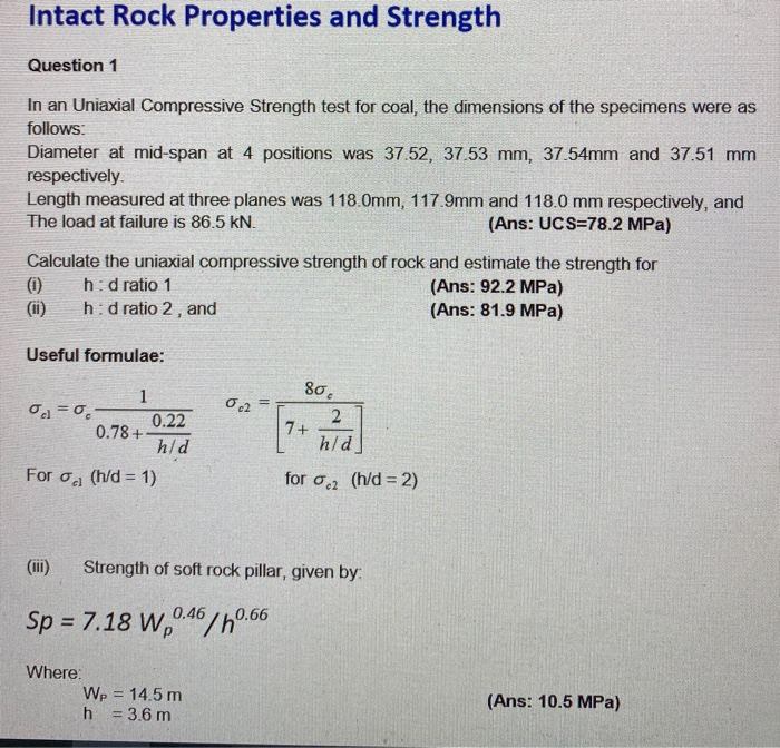 Solved Intact Rock Properties and Strength Question 1 In an