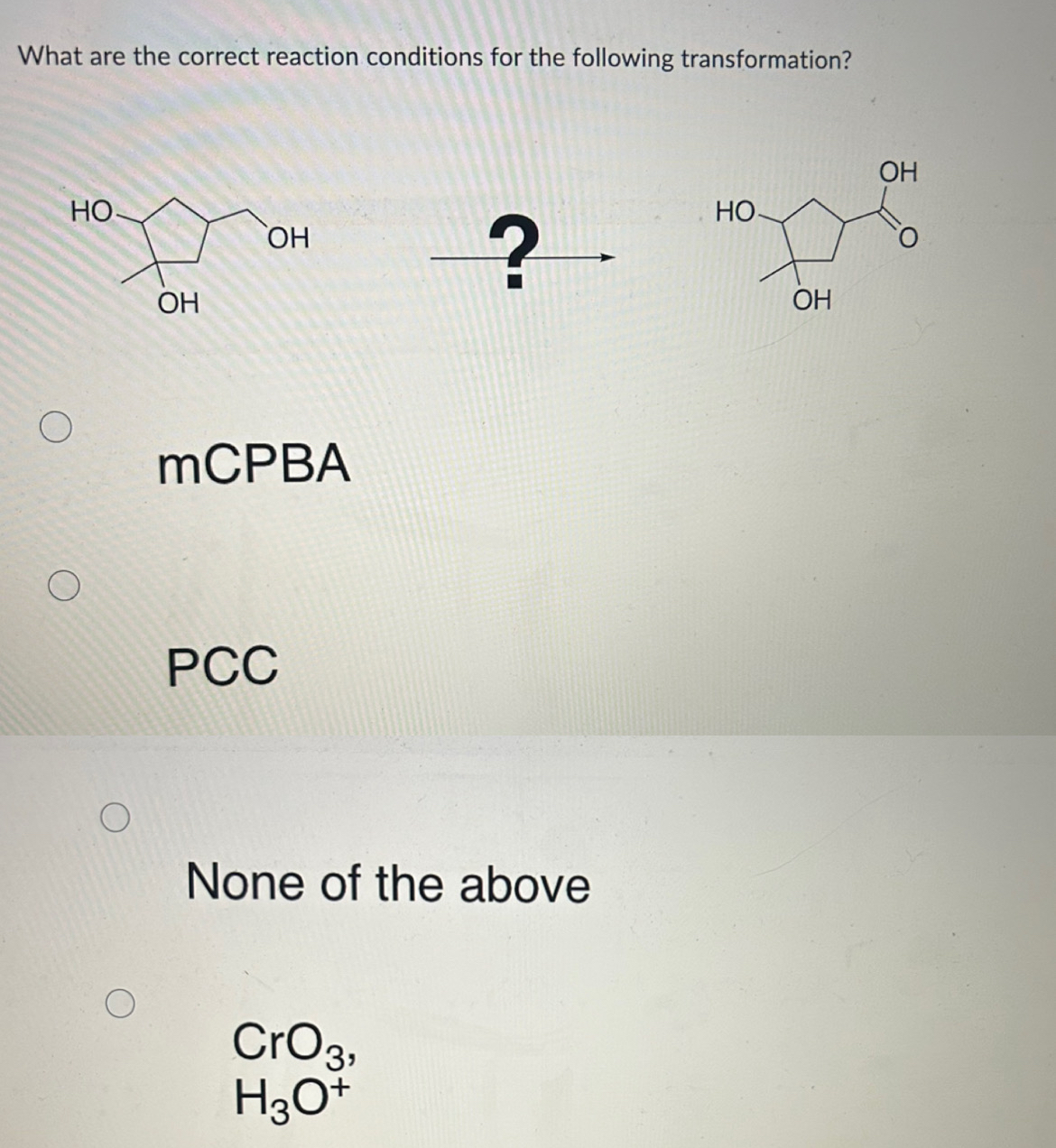 Solved What are the correct reaction conditions for the | Chegg.com