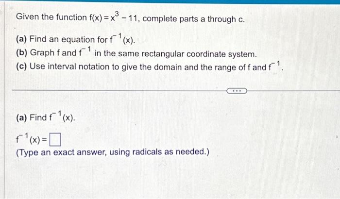 Solved Given the function f(x)=x3−11, complete parts a | Chegg.com